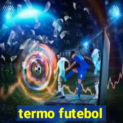 termo futebol